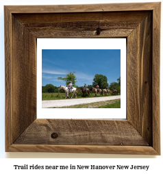 trail rides near me in New Hanover, New Jersey